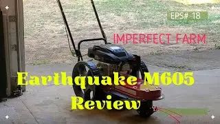Earthquake M605 Trimmer setup, and working review with a surprise in the bushes.