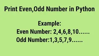 How to print even odd number in python using range()  | python exercise 4 | in Hindi