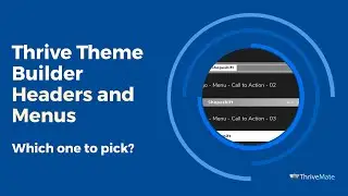 Thrive Theme Builder and Shapeshift Headers and Menu