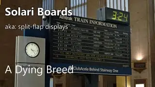 Solari Boards, aka Split-Flap Displays - a Dying Breed