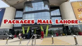 Packages Mall Lahore / Shopping Mall In Lahore / Main Walton Road