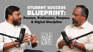 Student Success Blueprint: Passion, Profession, Purpose & Digital Discipline