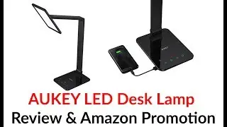 AUKEY LED Desk Lamp Review & Amazon Promotion - YouTube Tech Guy