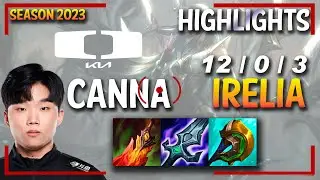 DK Canna IRELIA vs GNAR - HIGHLIGHTS