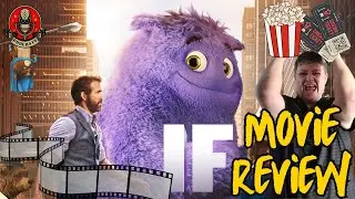 IF (2024) Movie Review - Is this worth your $$$