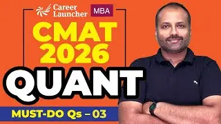 CMAT 2026 Quant | Important & Must-Do Questions Part 03 | Final Revision | CL MBA