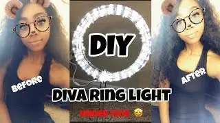 DIY Diva Ring Light! | UNDER $20!!!
