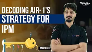 Toppers Strategy to Crack IPMAT | Strategy to Prepare for IPMAT Exam | AIR -1 Topper Strategy