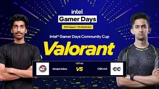 INTEL GAMER DAYS COMMUNITY CUP VALORANT | GG VS CC | DAY 11 | UB FINALS | BO3