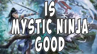 Mystic Ninja Card Review : Flesh and Blood Part the Mistveil