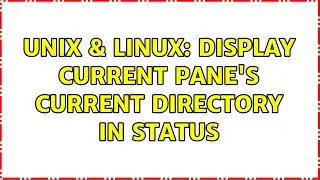 Unix & Linux: Display current pane's current directory in status