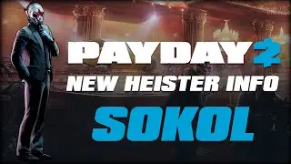 PAYDAY 2: New Heister Information - Sokol (Golden Grin/Sokol Character Pack)