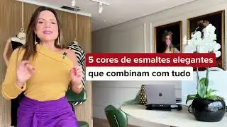 5 CORES DE ESMALTES ELEGANTES E QUE ESTÃO EM ALTA