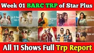 Star Plus Barc Trp Report of Week 01 : All 11 Shows Full Barc Trp Report