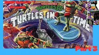 Teenage Mutant Ninja Turtles - Turtles In Time - Part 3