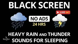 🔴 Heavy Rain and Thunder Sounds for Sleeping - Black Screen | Thunderstorm Sounds for Deep Sleep