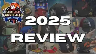 Caps and curveballs Podcast 2025 Recap