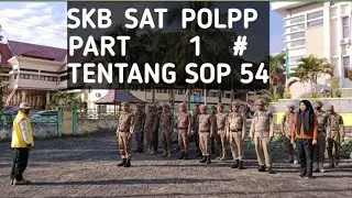 KISI - KISI SKB SATPOLPP,  PART 1 # TENTANG PERMENDAGRI NO 54 TAHUN 2011 TENTANG SOP SATPOLPP