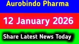 aurobindo pharma share latest news | aurobindo pharma share news | aurobindo pharma share news today