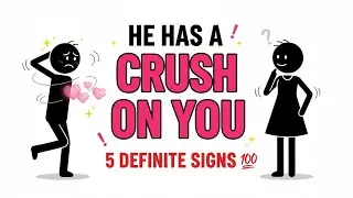 5 Undeniable Psychological Signs He&rsquo;s Crushing on You ❤️ Men Can&rsquo;t Fake These
