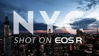 New York City Cinematic Travel Video // Canon EOS R