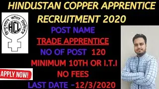 HINDUSTAN COPPER LIMITED (HCL) TRADE APPRENTICE RECRUITMENT 2020 By Job Xpress