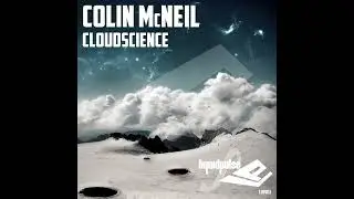 Colin McNeil - Cloudscience (Original 2000 Mix)