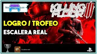 Killing Floor 3 &ndash; 🏆 Logro Trofeo: Escalera real
