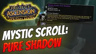 How to get Mystic Enchant: Pure Shadow | Warlock [Warcraft Reborn | Ascension Bronzebeard]