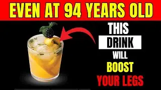 Top 9 Drinks That Heal Weak Legs in Seniors Naturally  | Senior Health