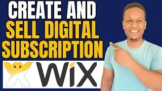 HOW TO SELL DIGITAL SUBSCRIPTIONS ON WIX - FULL WIX TUTORIAL