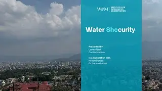 2025 CRP: Understanding the Impacts of Climate-driven Urban Water Insecurities on Women in Nepal