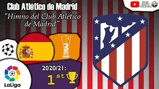 Atlético Madrid Anthem