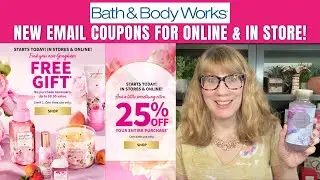 Bath & Body Works NEW email Coupons For Online & In Store!