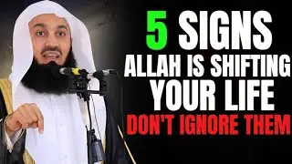 If These 5 Things Are Happening, Allah Is Shifting Your Life's Path | Mufti Menk