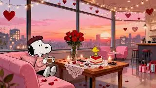eet Valentine Lofi with Snoopy 💖 | Romantic Music for Love, Relaxation & Happy Vibes