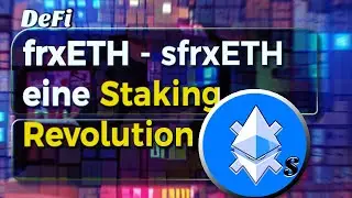 frxETH & sfrxETH - Das letzte Puzzelst&uuml;ck im FRAX &Ouml;kosystem - Staking mit FRAX