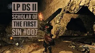 🔥LP no Com - DSII Scholar of the First Sin ☀007☀ Niemandswerft 📹 PS4Pro FHD [GER] (Stream)