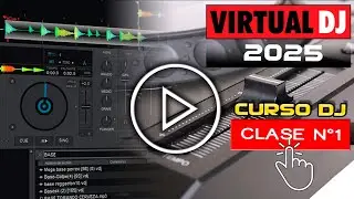 👉 Como Mezclar con Virtual DJ 2025 - Curso DJ - Clase #1