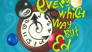 Every Which Way But Ed Title Card