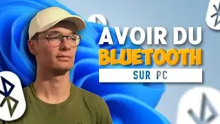 Avoir du Bluetooth sur son PC en 2min ⚡️(Windows 10 & 11)