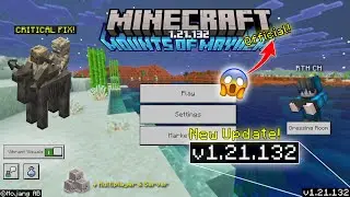 Minecraft 1.21.132 Official Update | Hotfix Latest Fixes | RTH CH!