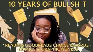 10 Years of Disappointment | Reading the Goodreads Comic & Graphic Novel Winners
