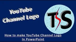 How to make YouTube channel Logo in MS PowerPoint