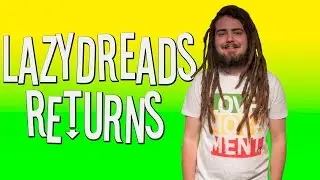 LAZYDREADS RETURNS!