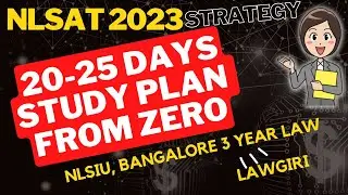 Last 20-25 days NLSAT 2023 Strategy from Zero|NLSIU Bangalore 3 year LLB Syllabus, Books & Practice
