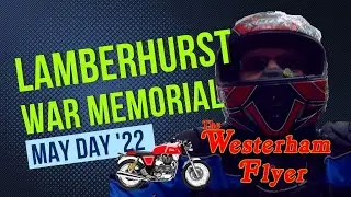 Lamberhurst War Memorial, May Day 2022 - The Westerham Flyer