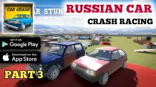 Russian car crash racing | part 3 | crash game | android | androilater gameplay