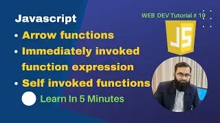 Javascript arrow function | Self invoke functions in javascript | Web Dev Tutorial # 19