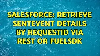 Salesforce: Retrieve SentEvent Details by RequestID via Rest or FuelSDK